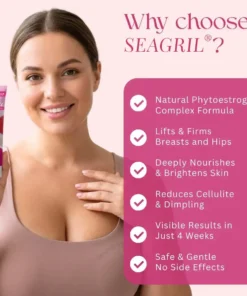 SEAGRIL® CurvLift Enhancement Cream Your Plant-Powered Sculptor The Phytoestrogen Complex That Naturally Lifts Reshapes Curves.